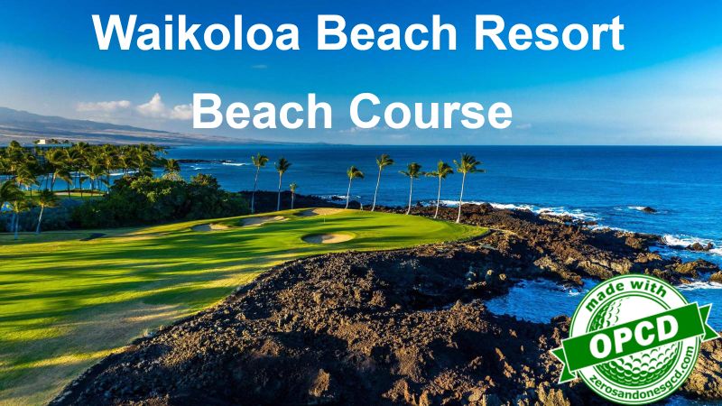 Waikoloa Beach Course — GSPro course in Waikola Villiage, Hawaii, USA