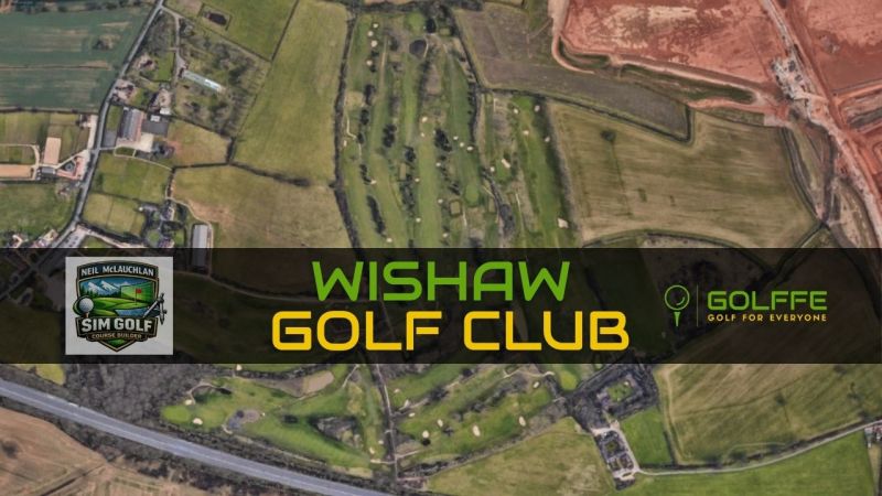 Wishaw Golf Club — GSPro course in Sutton Coldfield, West Midlands, UK, designed by Golffe/NMSimGolf