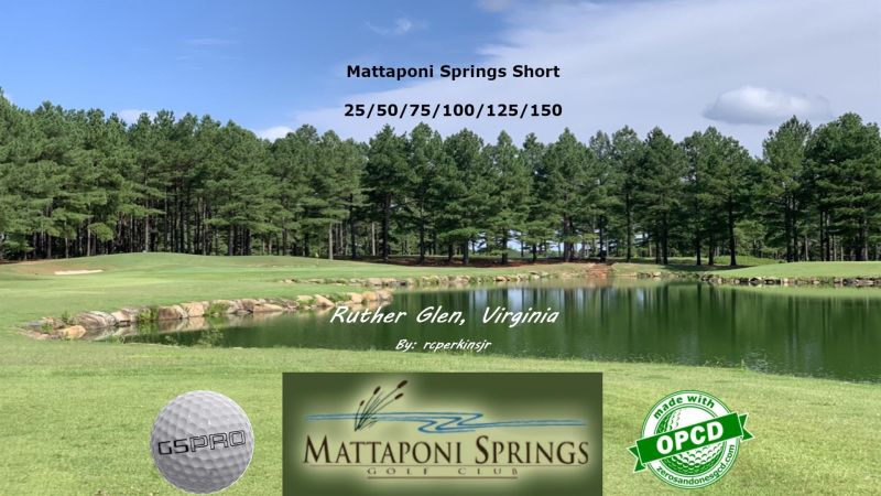 Mattaponi Springs Short — GSPro course in Ruther Glen, Virginia, USA, designed by RCPerkinsJr